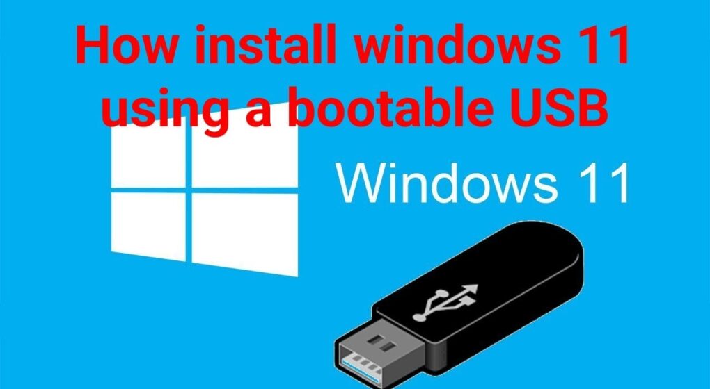 How to Install Windows 11 from USB Step by Step